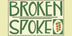 Broken Spoke  - Home